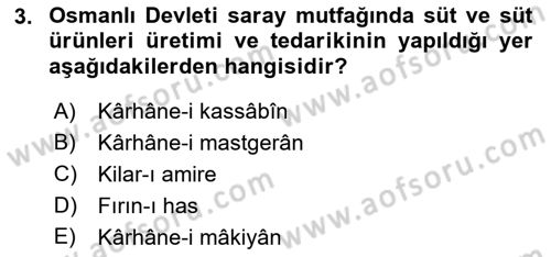Türk Mutfak Kültürü Dersi 2022 - 2023 Yılı (Final) Dönem Sonu Sınav Soruları 3. Soru