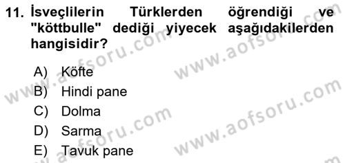 Türk Mutfak Kültürü Dersi 2022 - 2023 Yılı Yaz Okulu Sınav Soruları 11. Soru