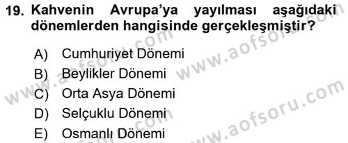 Türk Mutfak Kültürü Dersi 2022 - 2023 Yılı Yaz Okulu Sınav Soruları 19. Soru