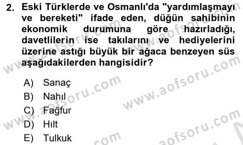 Türk Mutfak Kültürü Dersi 2022 - 2023 Yılı Yaz Okulu Sınav Soruları 2. Soru