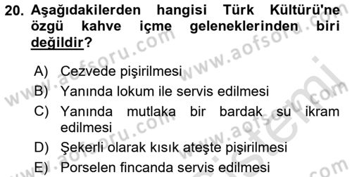 Türk Mutfak Kültürü Dersi 2022 - 2023 Yılı Yaz Okulu Sınav Soruları 20. Soru
