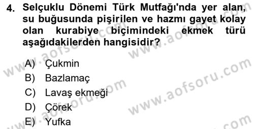 Türk Mutfak Kültürü Dersi 2022 - 2023 Yılı Yaz Okulu Sınav Soruları 4. Soru