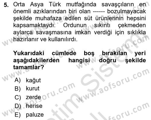Türk Mutfak Kültürü Dersi 2022 - 2023 Yılı Yaz Okulu Sınav Soruları 5. Soru