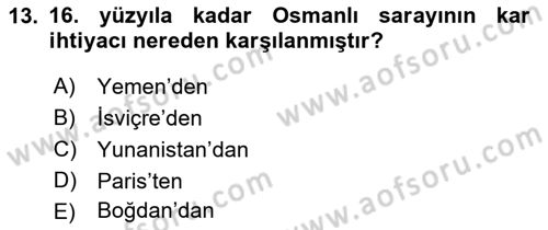 Türk Mutfak Kültürü Dersi 2023 - 2024 Yılı (Vize) Ara Sınav Soruları 13. Soru