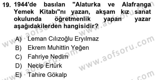 Türk Mutfak Kültürü Dersi 2023 - 2024 Yılı (Vize) Ara Sınav Soruları 19. Soru