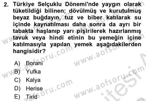 Türk Mutfak Kültürü Dersi 2023 - 2024 Yılı (Vize) Ara Sınav Soruları 2. Soru