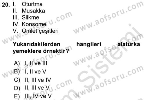 Türk Mutfak Kültürü Dersi 2023 - 2024 Yılı (Vize) Ara Sınav Soruları 20. Soru