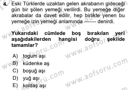 Türk Mutfak Kültürü Dersi 2023 - 2024 Yılı (Vize) Ara Sınav Soruları 4. Soru
