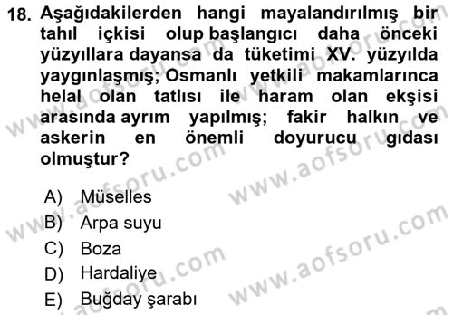 Türk Mutfak Kültürü Dersi 2023 - 2024 Yılı (Final) Dönem Sonu Sınav Soruları 18. Soru