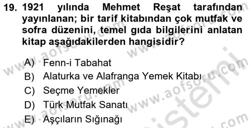 Türk Mutfak Kültürü Dersi 2024 - 2025 Yılı (Vize) Ara Sınav Soruları 19. Soru