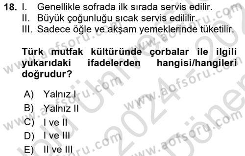 Türk Mutfak Kültürü Dersi 2024 - 2025 Yılı (Final) Dönem Sonu Sınav Soruları 18. Soru