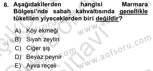 Türk Mutfak Kültürü Dersi 2024 - 2025 Yılı (Final) Dönem Sonu Sınav Soruları 6. Soru