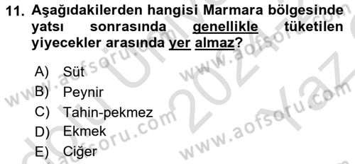 Türk Mutfak Kültürü Dersi 2024 - 2025 Yılı Yaz Okulu Sınav Soruları 11. Soru