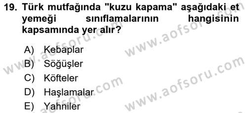 Türk Mutfak Kültürü Dersi 2024 - 2025 Yılı Yaz Okulu Sınav Soruları 19. Soru