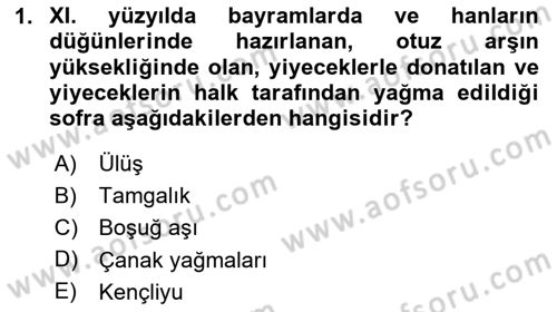Türk Mutfak Kültürü Dersi 2025 - 2026 Yılı (Vize) Ara Sınav Soruları 1. Soru