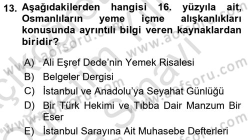 Türk Mutfak Kültürü Dersi 2025 - 2026 Yılı (Vize) Ara Sınav Soruları 13. Soru