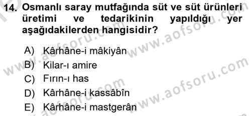 Türk Mutfak Kültürü Dersi 2025 - 2026 Yılı (Vize) Ara Sınav Soruları 14. Soru