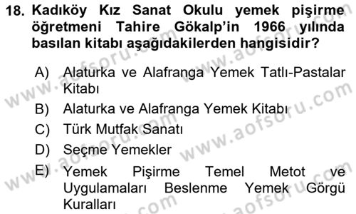 Türk Mutfak Kültürü Dersi 2025 - 2026 Yılı (Vize) Ara Sınav Soruları 18. Soru