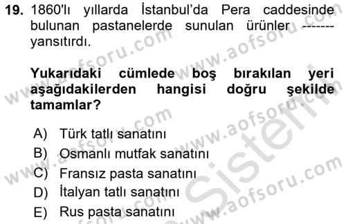 Türk Mutfak Kültürü Dersi 2025 - 2026 Yılı (Vize) Ara Sınav Soruları 19. Soru