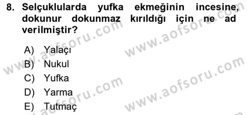 Türk Mutfak Kültürü Dersi 2025 - 2026 Yılı (Vize) Ara Sınav Soruları 8. Soru