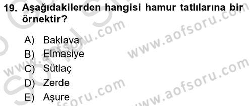 Türk Mutfak Kültürü Dersi 2025 - 2026 Yılı (Final) Dönem Sonu Sınav Soruları 19. Soru
