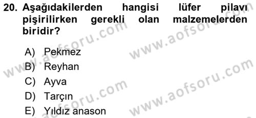 Türk Mutfak Kültürü Dersi 2025 - 2026 Yılı (Final) Dönem Sonu Sınav Soruları 20. Soru