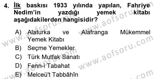 Türk Mutfak Kültürü Dersi 2025 - 2026 Yılı (Final) Dönem Sonu Sınav Soruları 4. Soru