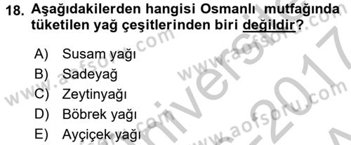 Osmanlı Mutfağı Dersi 2016 - 2017 Yılı (Vize) Ara Sınav Soruları 18. Soru