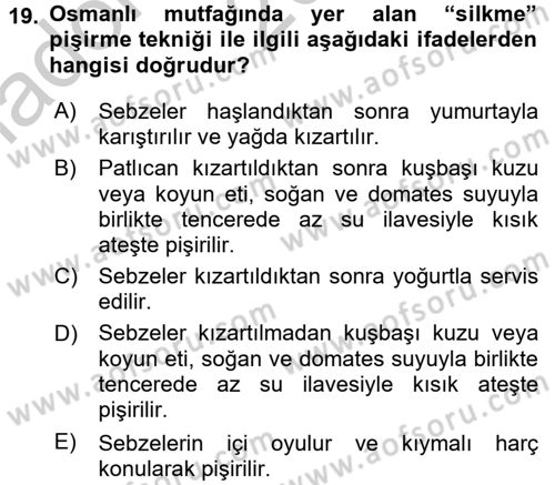 Osmanlı Mutfağı Dersi 2016 - 2017 Yılı (Vize) Ara Sınav Soruları 19. Soru