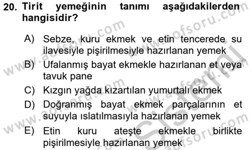 Osmanlı Mutfağı Dersi 2016 - 2017 Yılı (Vize) Ara Sınav Soruları 20. Soru