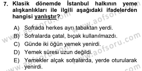 Osmanlı Mutfağı Dersi 2016 - 2017 Yılı (Vize) Ara Sınav Soruları 7. Soru