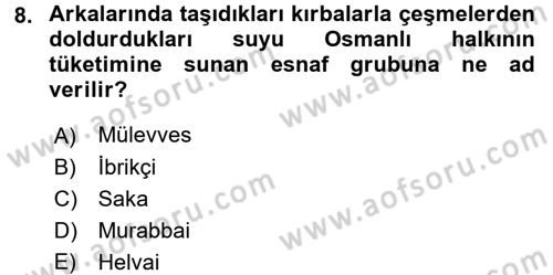 Osmanlı Mutfağı Dersi 2016 - 2017 Yılı (Vize) Ara Sınav Soruları 8. Soru
