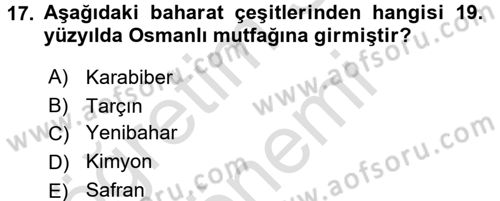 Osmanlı Mutfağı Dersi 2016 - 2017 Yılı (Final) Dönem Sonu Sınav Soruları 17. Soru