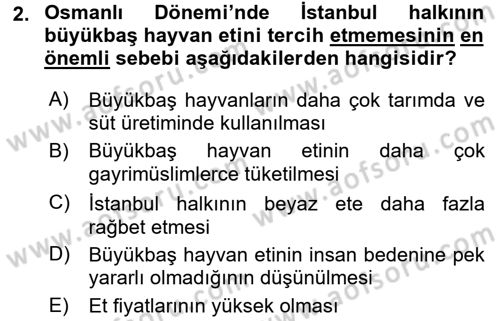 Osmanlı Mutfağı Dersi 2016 - 2017 Yılı (Final) Dönem Sonu Sınav Soruları 2. Soru