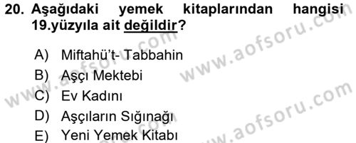 Osmanlı Mutfağı Dersi 2016 - 2017 Yılı (Final) Dönem Sonu Sınav Soruları 20. Soru