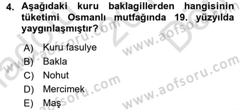 Osmanlı Mutfağı Dersi 2016 - 2017 Yılı (Final) Dönem Sonu Sınav Soruları 4. Soru