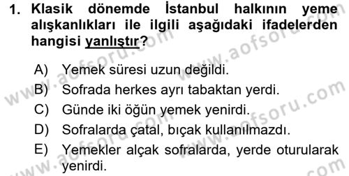 Osmanlı Mutfağı Dersi 2017 - 2018 Yılı 3 Ders Sınav Soruları 1. Soru