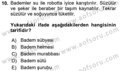 Osmanlı Mutfağı Dersi 2017 - 2018 Yılı 3 Ders Sınav Soruları 10. Soru