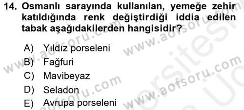 Osmanlı Mutfağı Dersi 2017 - 2018 Yılı 3 Ders Sınav Soruları 14. Soru
