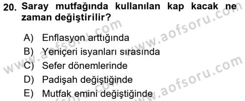 Osmanlı Mutfağı Dersi 2017 - 2018 Yılı 3 Ders Sınav Soruları 20. Soru