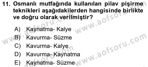 Osmanlı Mutfağı Dersi 2017 - 2018 Yılı (Vize) Ara Sınav Soruları 11. Soru