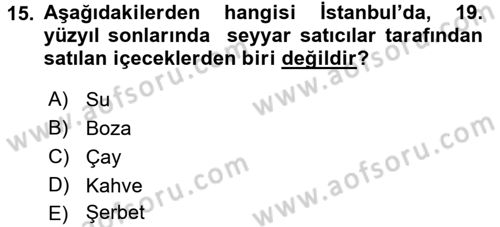 Osmanlı Mutfağı Dersi 2017 - 2018 Yılı (Vize) Ara Sınav Soruları 15. Soru