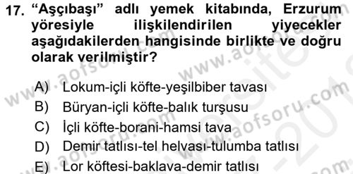 Osmanlı Mutfağı Dersi 2017 - 2018 Yılı (Vize) Ara Sınav Soruları 17. Soru