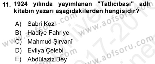 Osmanlı Mutfağı Dersi 2017 - 2018 Yılı (Final) Dönem Sonu Sınav Soruları 11. Soru