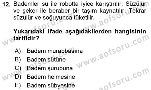 Osmanlı Mutfağı Dersi 2017 - 2018 Yılı (Final) Dönem Sonu Sınav Soruları 12. Soru