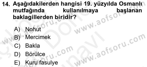Osmanlı Mutfağı Dersi 2017 - 2018 Yılı (Final) Dönem Sonu Sınav Soruları 14. Soru