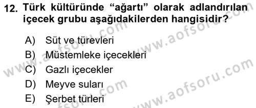 Osmanlı Mutfağı Dersi 2018 - 2019 Yılı 3 Ders Sınav Soruları 12. Soru