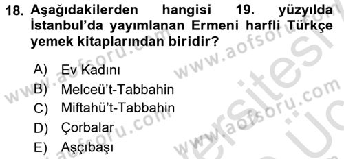 Osmanlı Mutfağı Dersi 2018 - 2019 Yılı 3 Ders Sınav Soruları 18. Soru