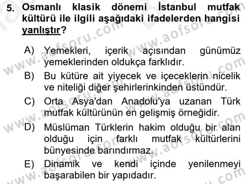 Osmanlı Mutfağı Dersi 2018 - 2019 Yılı (Vize) Ara Sınav Soruları 5. Soru