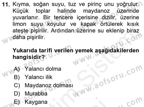 Osmanlı Mutfağı Dersi 2018 - 2019 Yılı (Final) Dönem Sonu Sınav Soruları 11. Soru